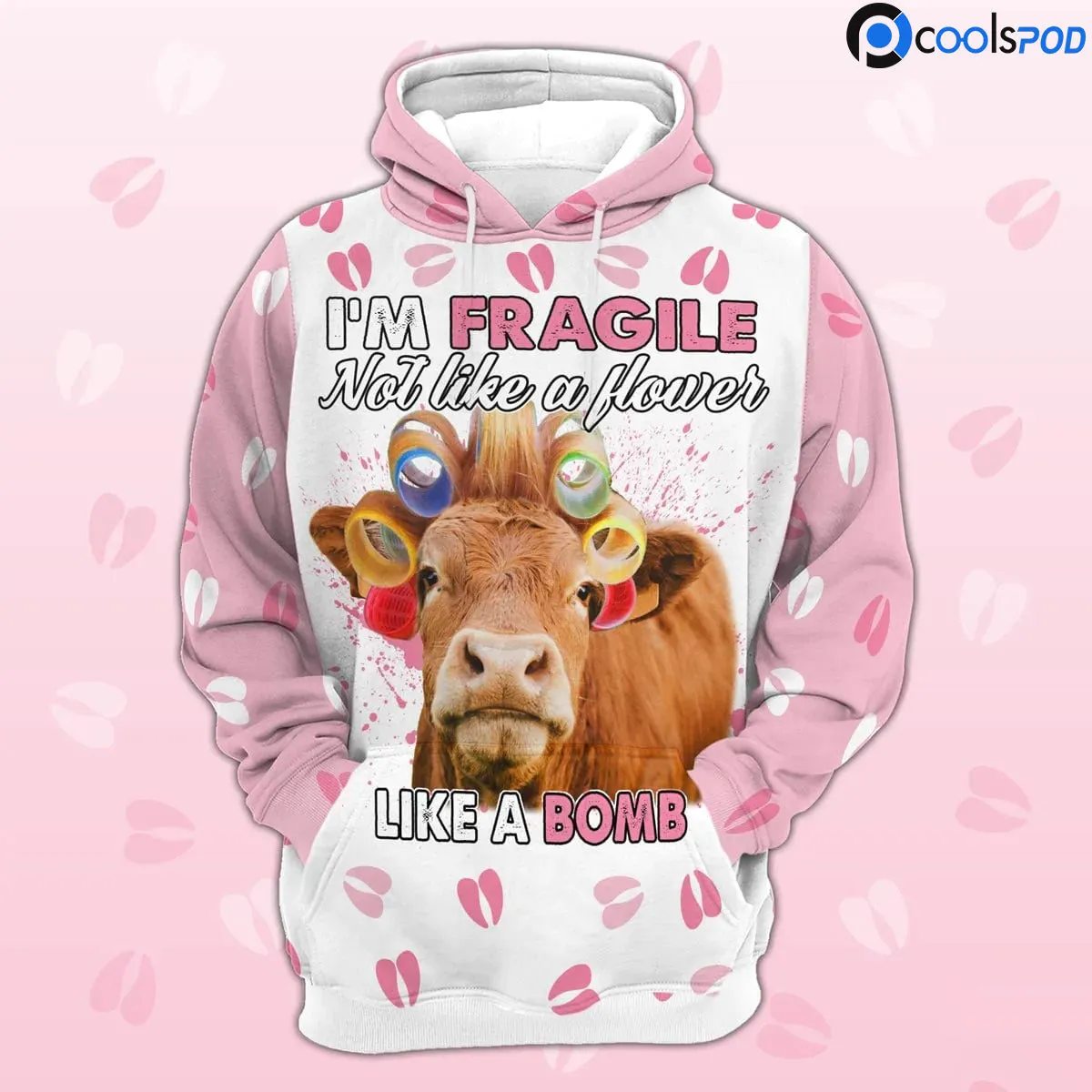 Beefmaster Women Hoodie, I'm Fragile Not Like A Flower Like A Bomb 3D Hoodie, Hoodie Gift For Wife