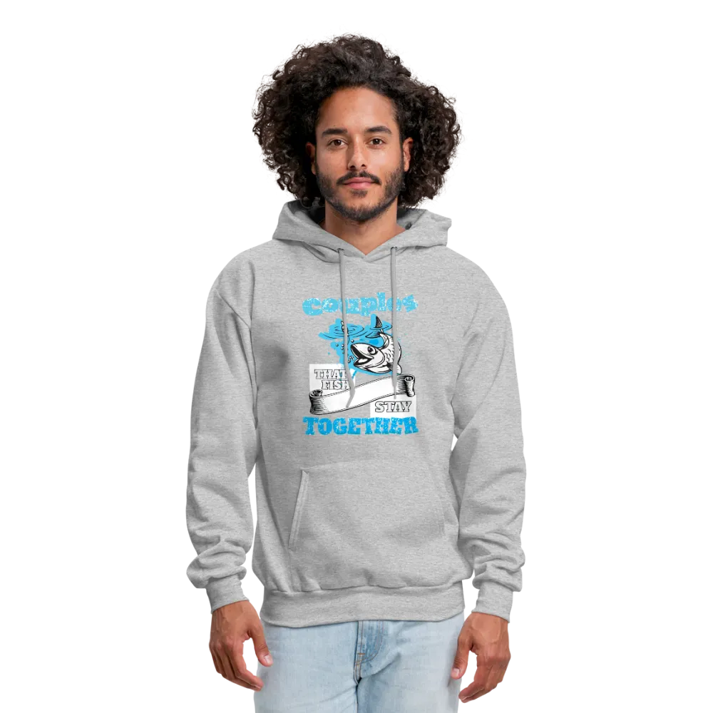 Couples That Fish Stay Together Men's Hoodie