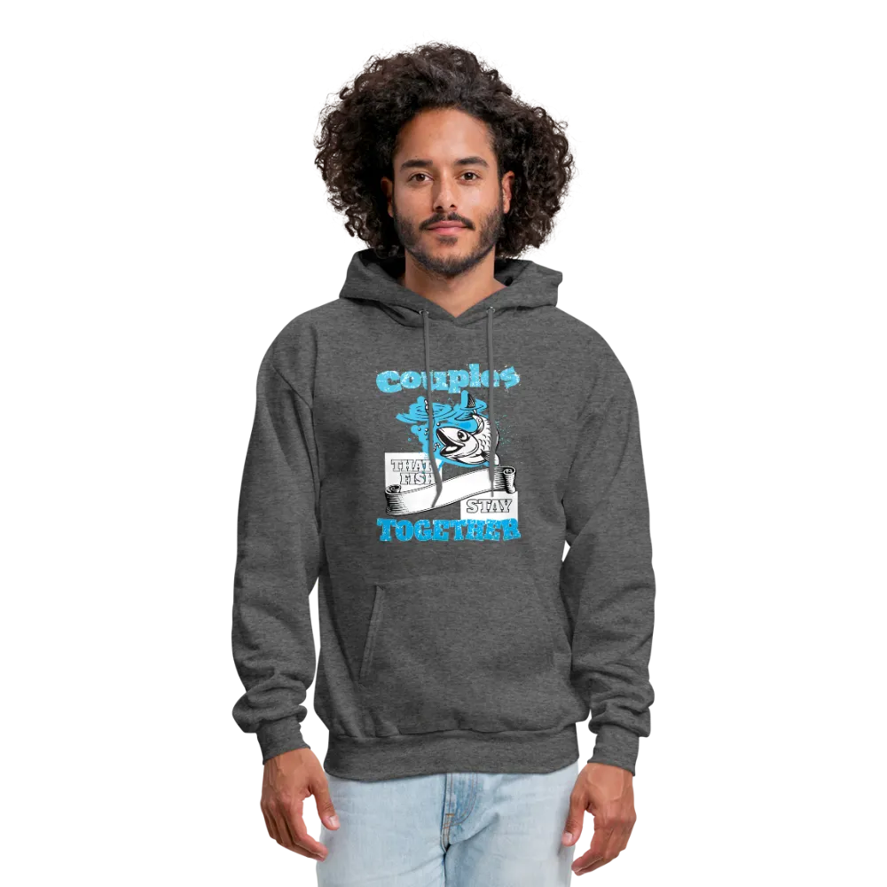 Couples That Fish Stay Together Men's Hoodie