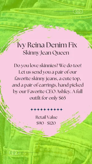 Denim Fix -Skinnies