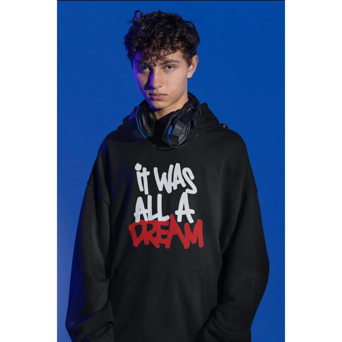 "It Ws All a Dream" Unisex Hoodie